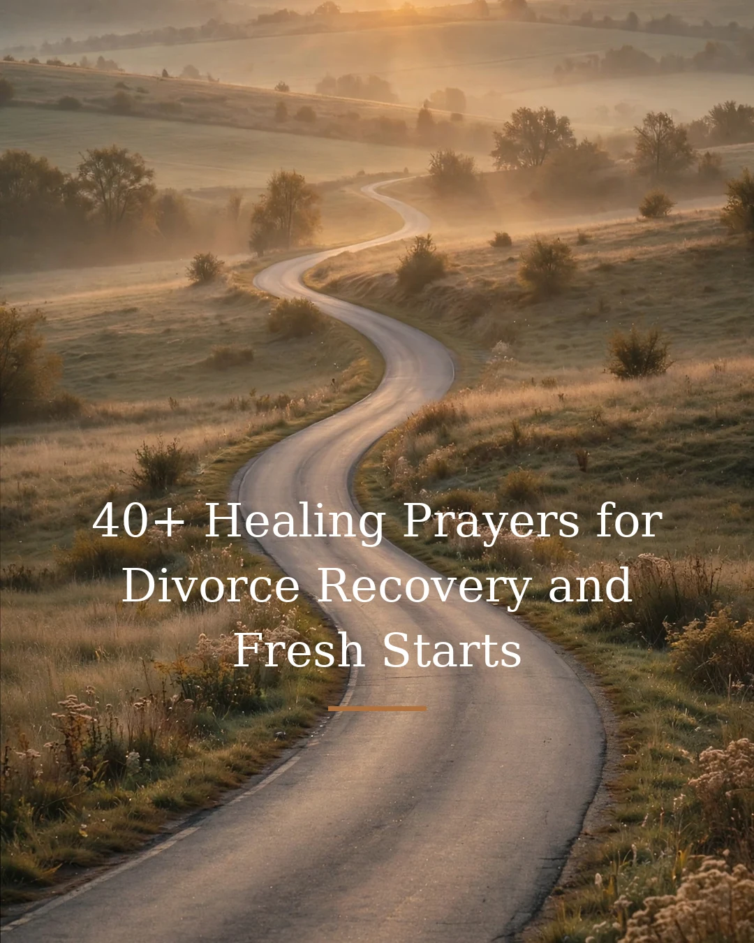 40+ Healing Prayers for Divorce Recovery and Fresh Starts