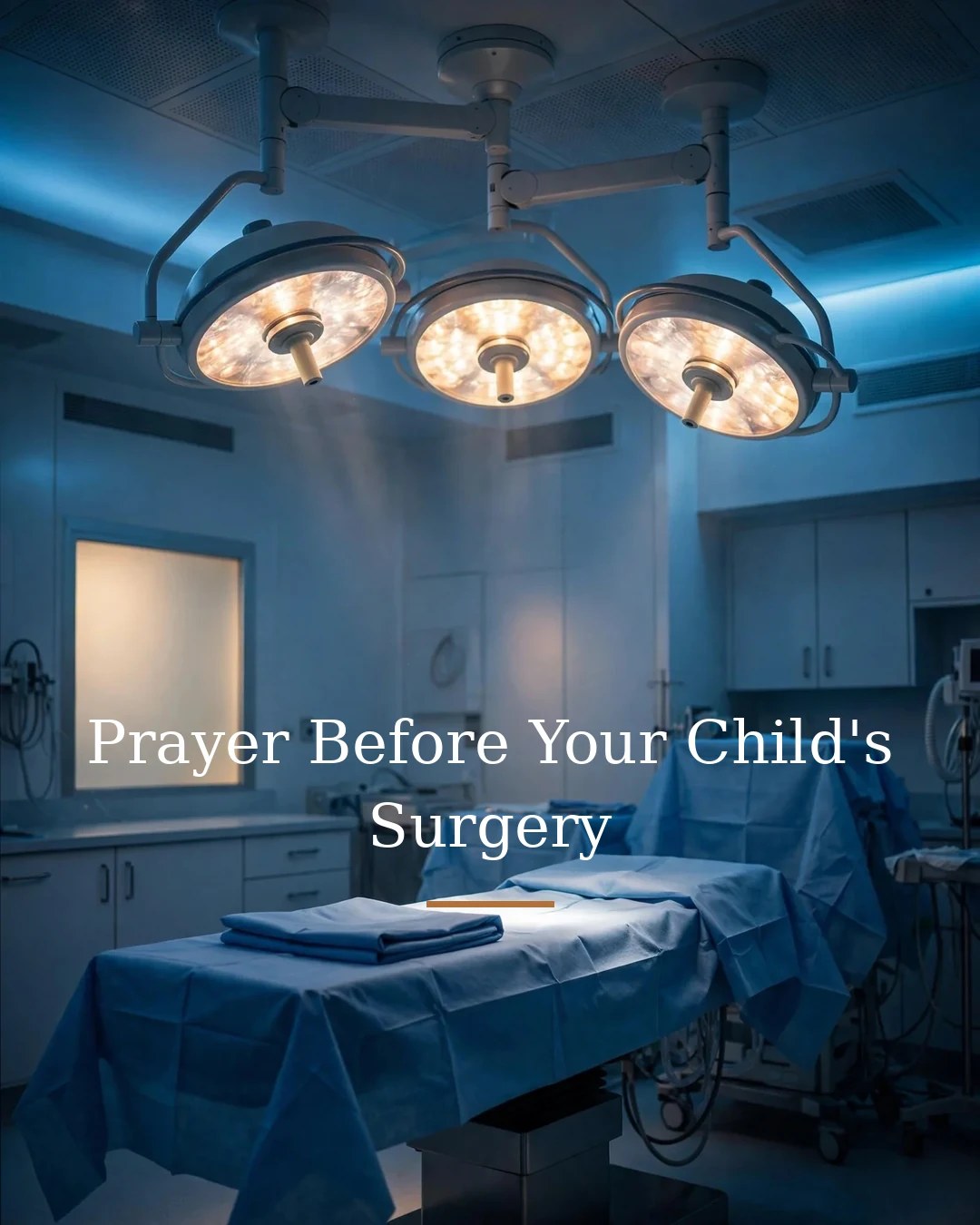 Prayer Before Your Child's Surgery