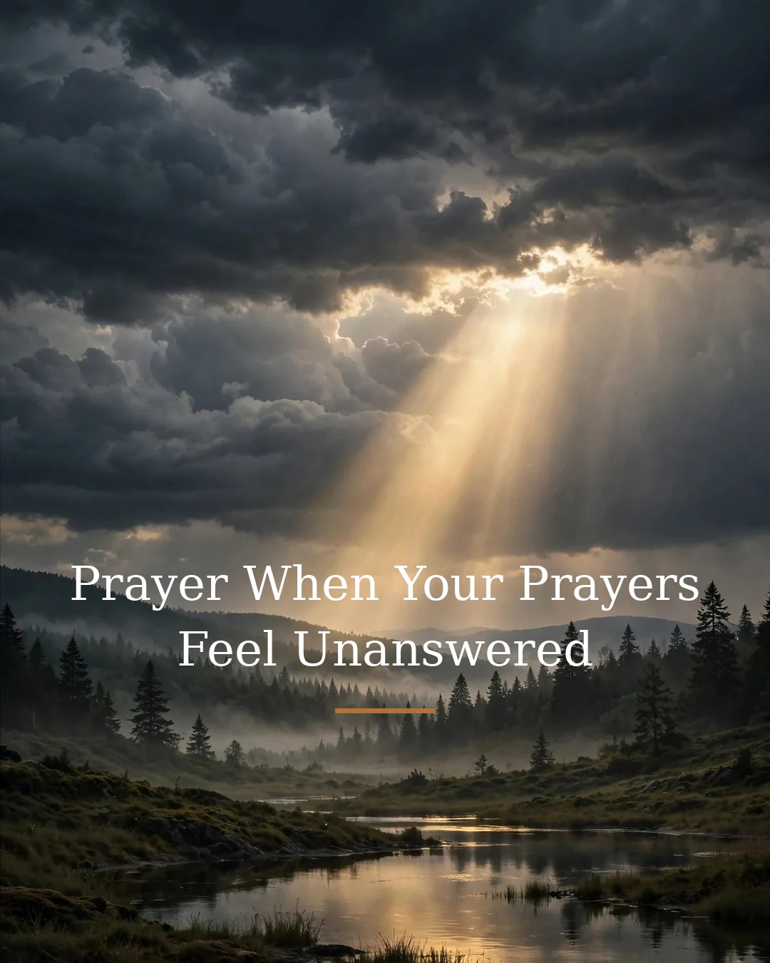 Prayer When Your Prayers Feel Unanswered