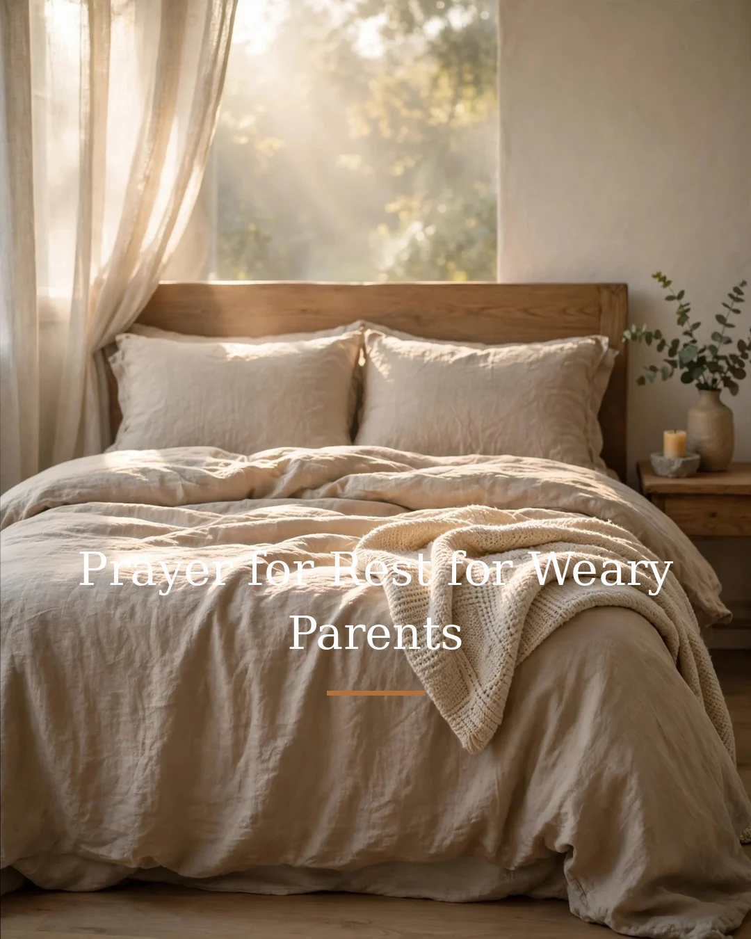 Prayer for Rest for Weary Parents