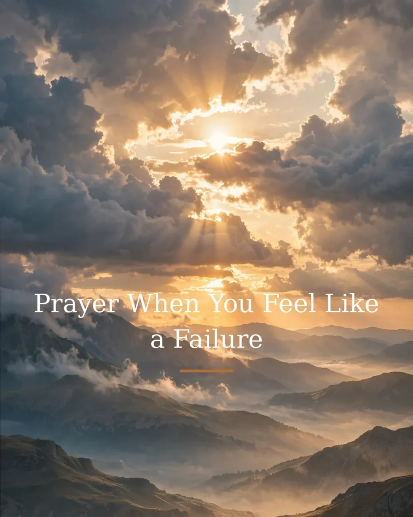 Prayer When You Feel Like a Failure